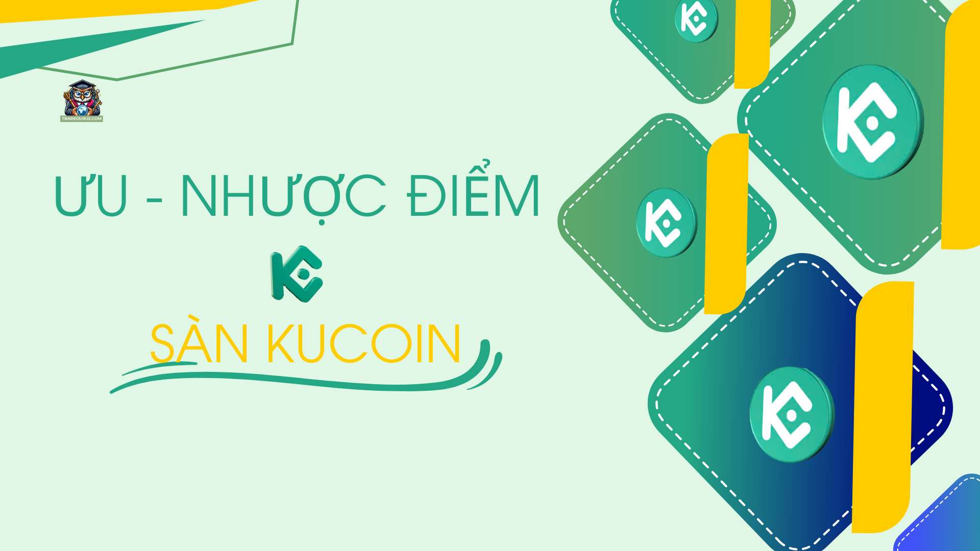 Ưu và nhược điểm của sàn Kucoin